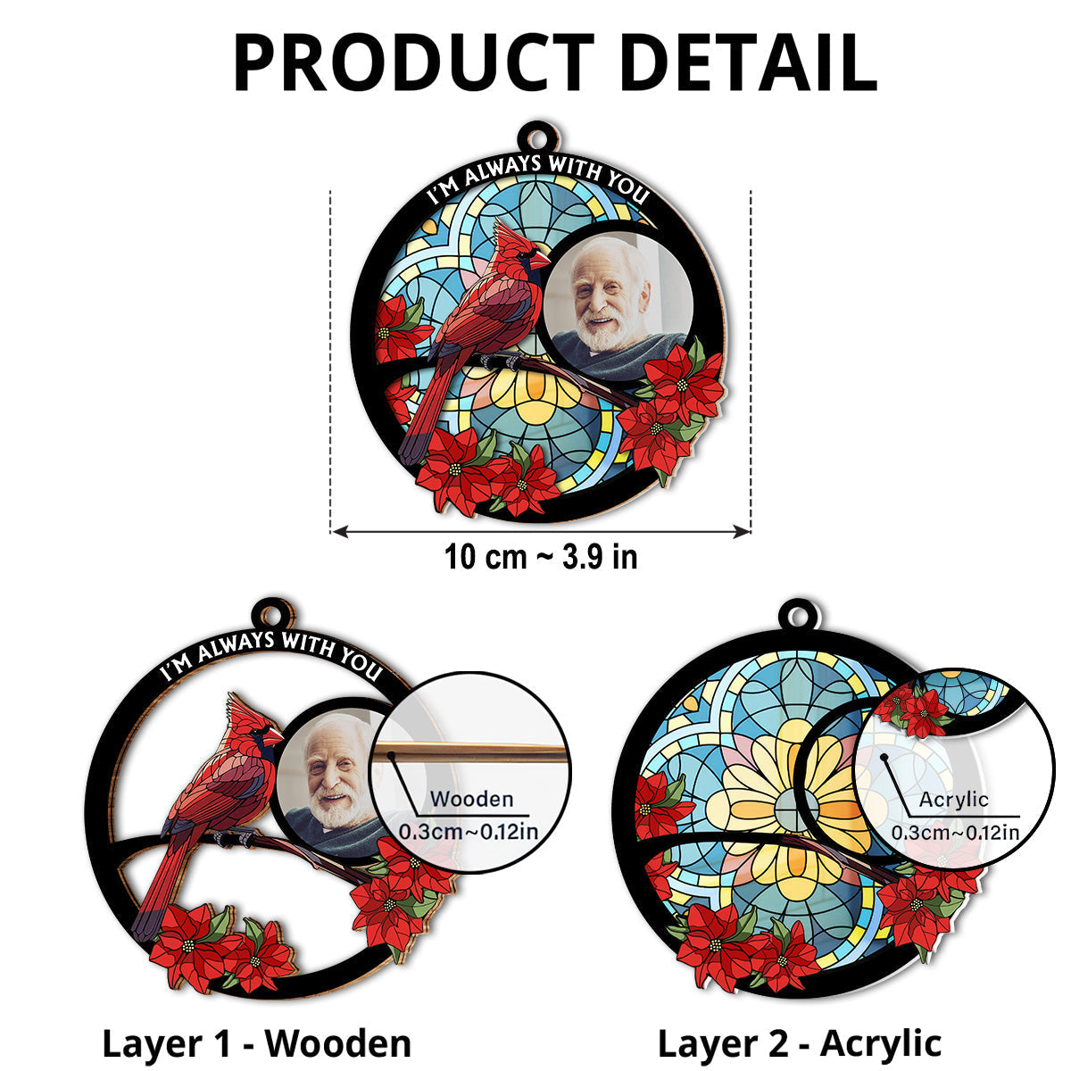 Always With You Memorial Heart - Personalized Custom Suncatcher Ornament