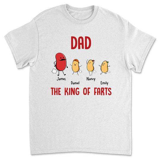 The King Of Farts - Personalized Custom Shirt