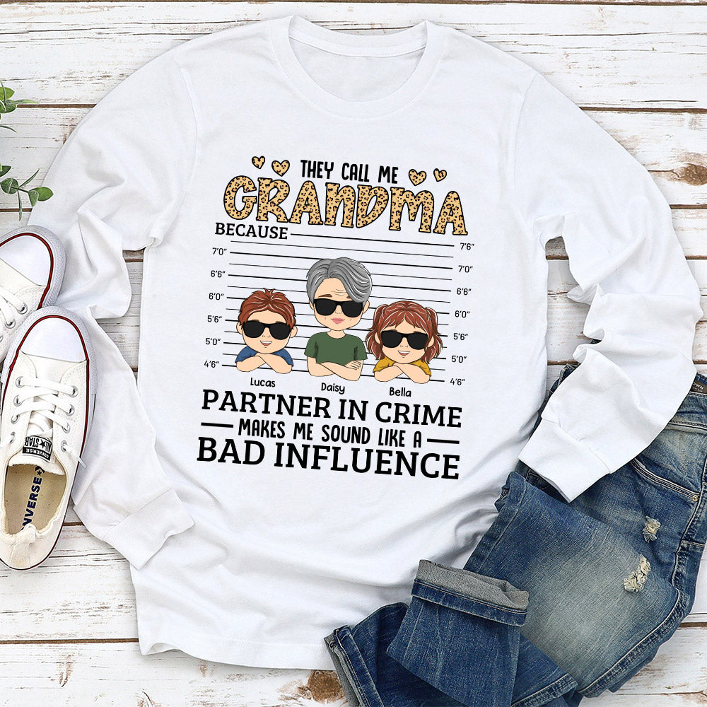 They Call Me Grandma - Personalized Custom Long Sleeve T-shirt