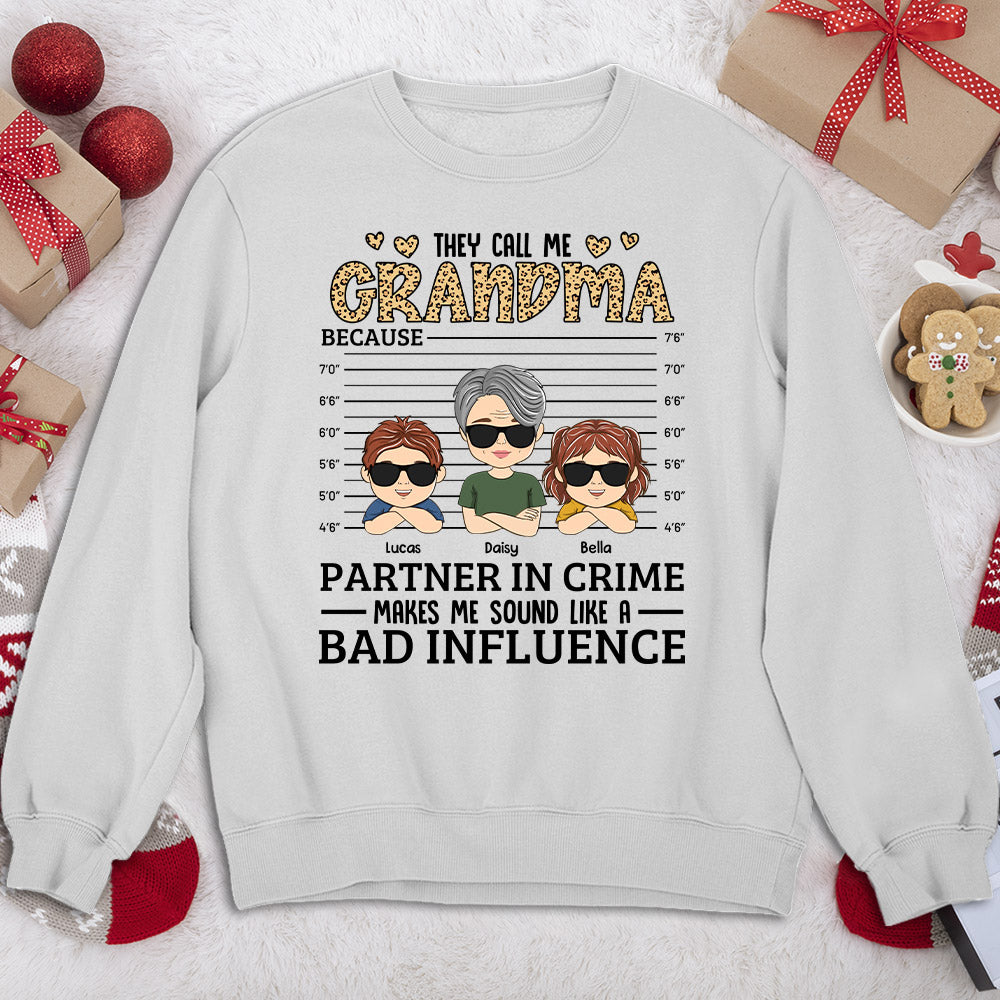 They Call Me Grandma - Personalized Custom Sweatshirt