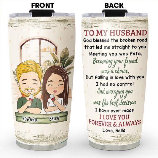 Meeting You Was Fate Becoming Your Friend Was A Choice - Personalized Custom Tumbler