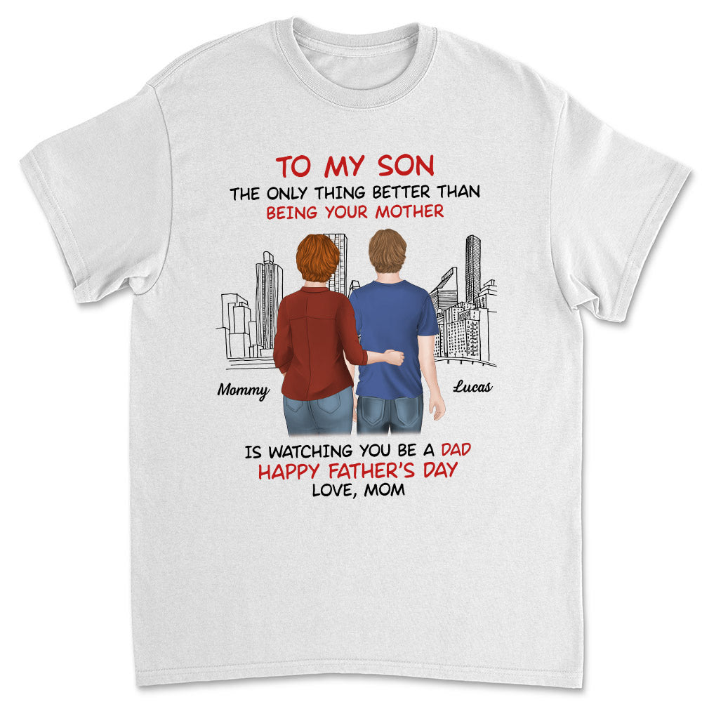 From Mom To Son Happy Fathers Day - Personalized Custom Shirt