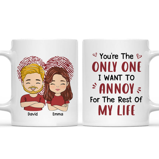 I Want To Annoy - Personalized Custom Coffee Mug