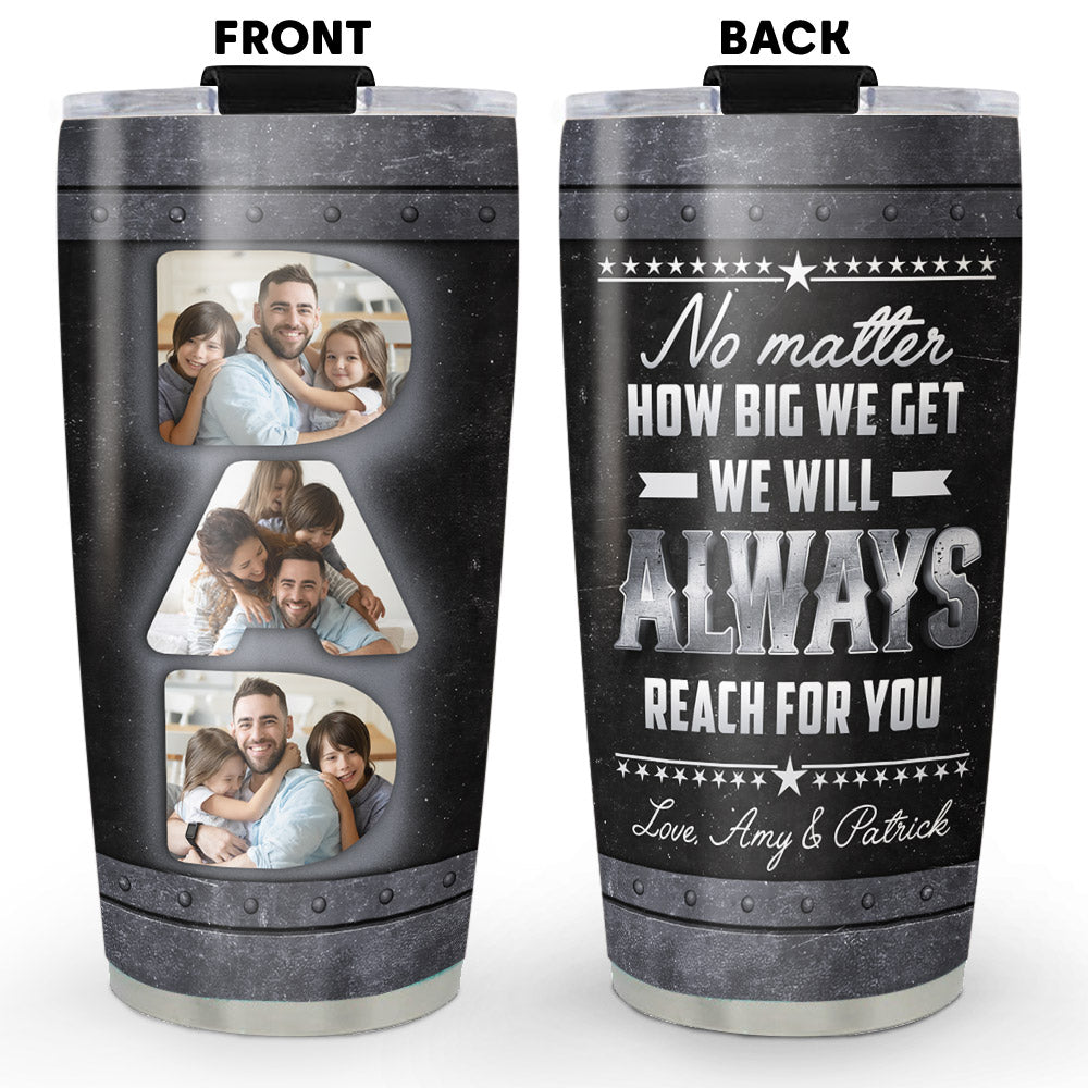 Reach For You - Personalized Custom Tumbler