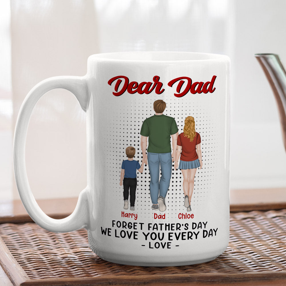 We Love You Every Day - Personalized Custom Coffee Mug
