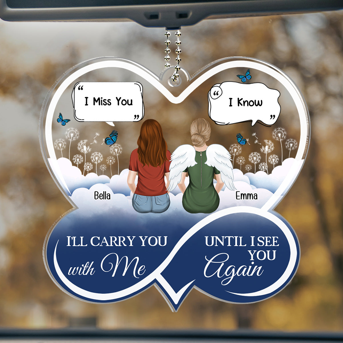 I Will Carry You With Me - Personalized Acrylic Car Ornament