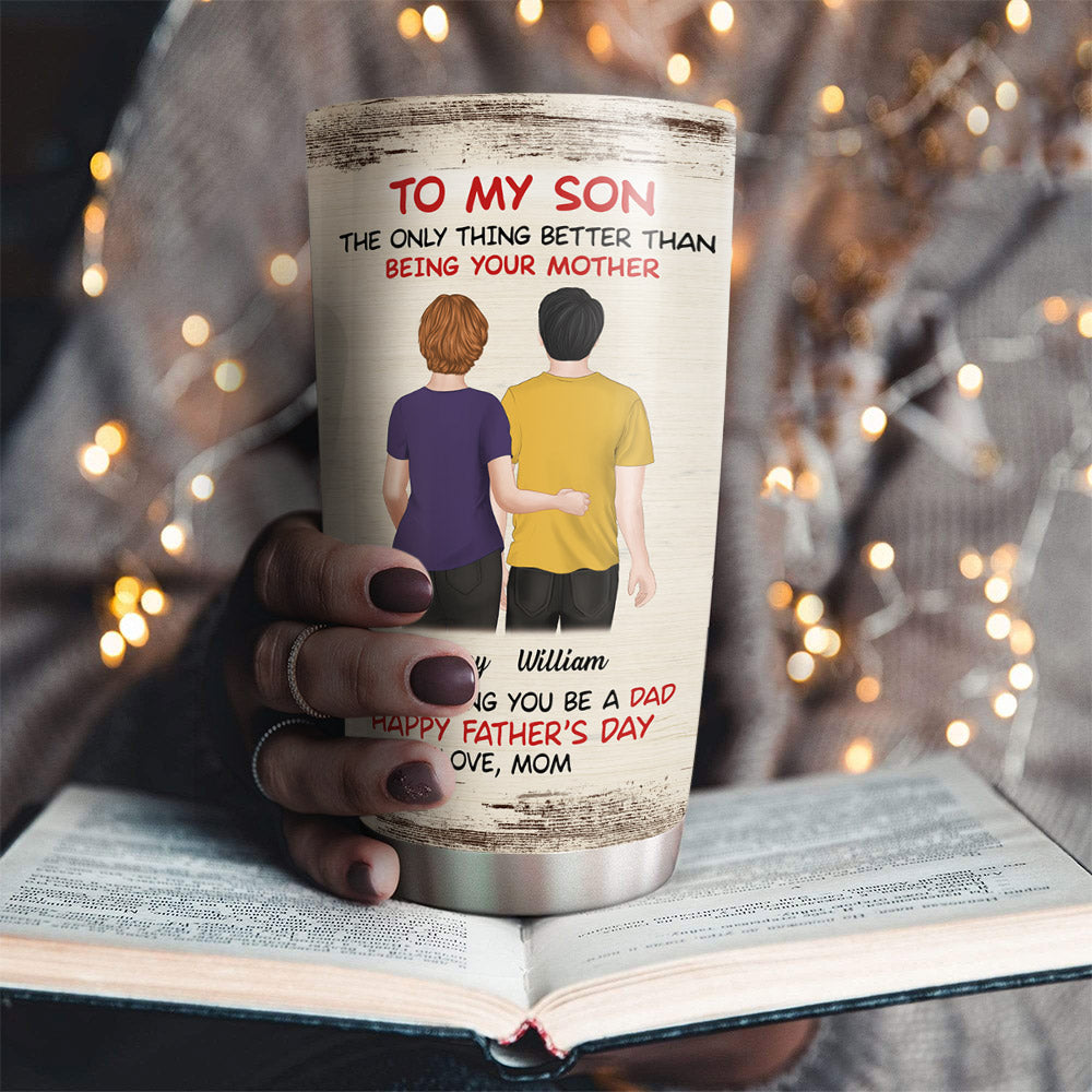From Mom To Son Happy Fathers Day - Personalized Custom Tumbler