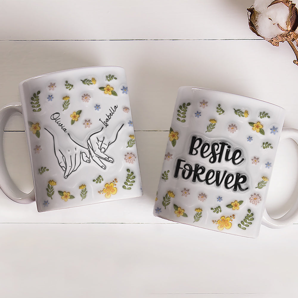 Bestie Forever Floral - Personalized Custom 3D Inflated Effect Mug