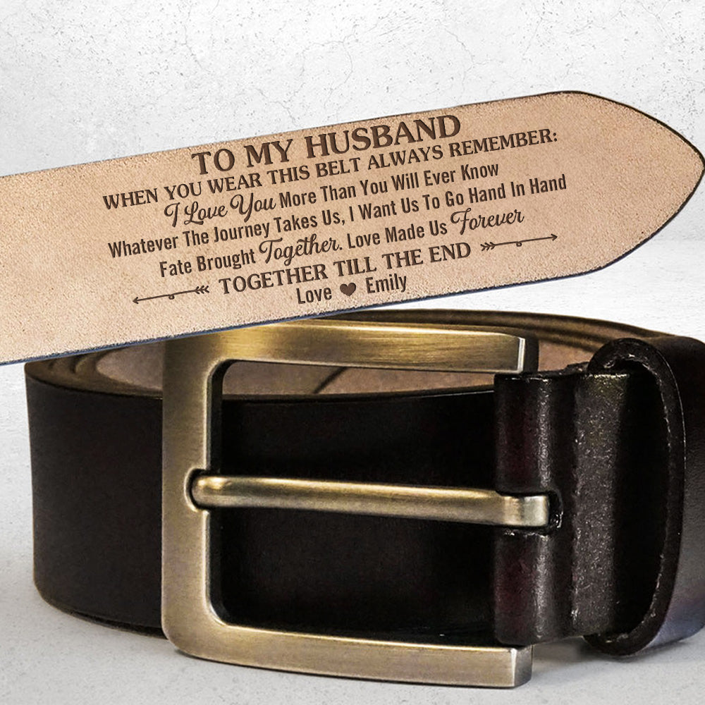 Together Till The End - Personalized Engraved Leather Belt