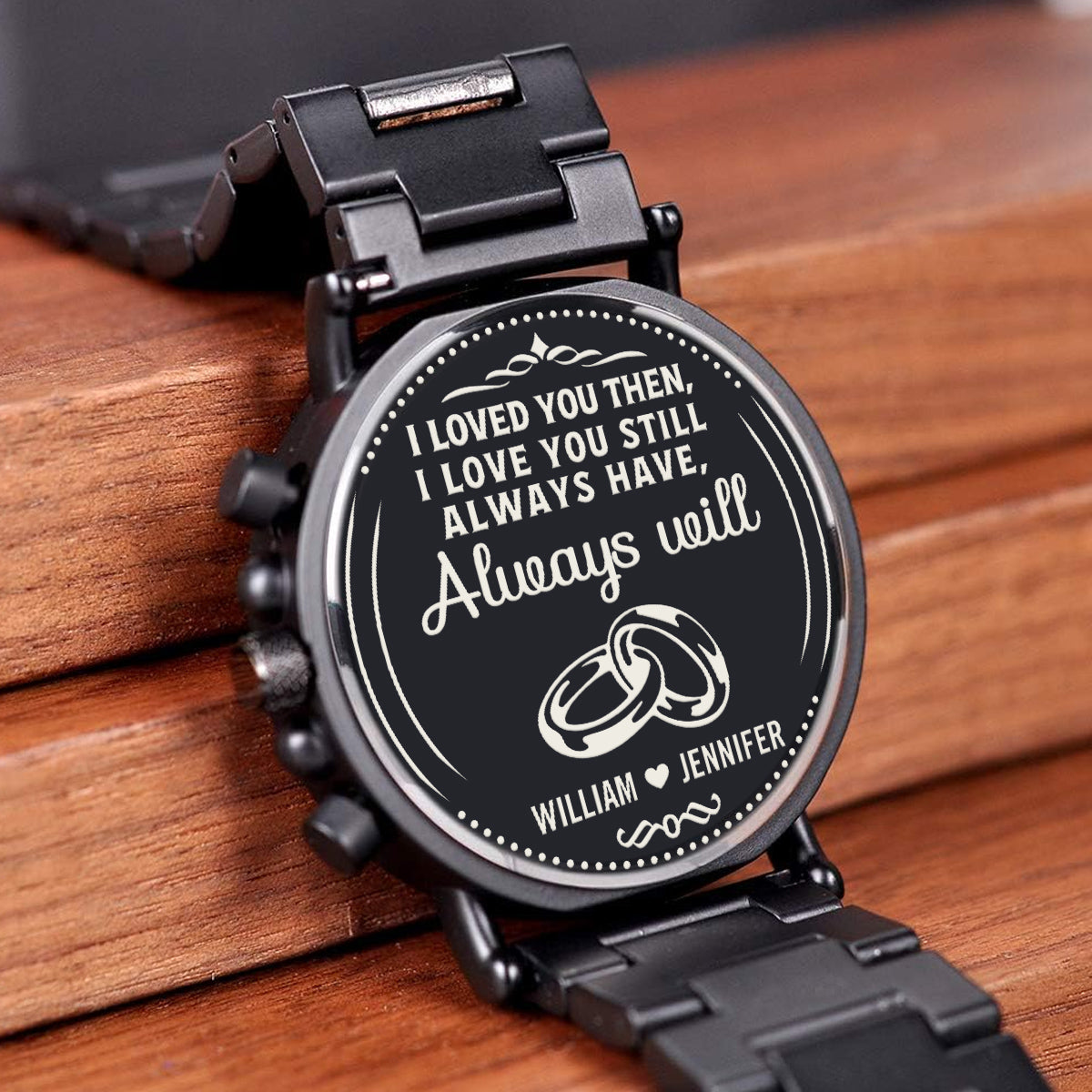 Always Will - Personalized Engraved Wooden Watches GQ026