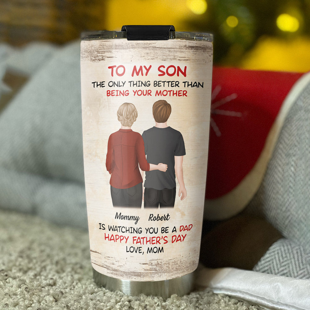 From Mom To Son Happy Fathers Day - Personalized Custom Tumbler