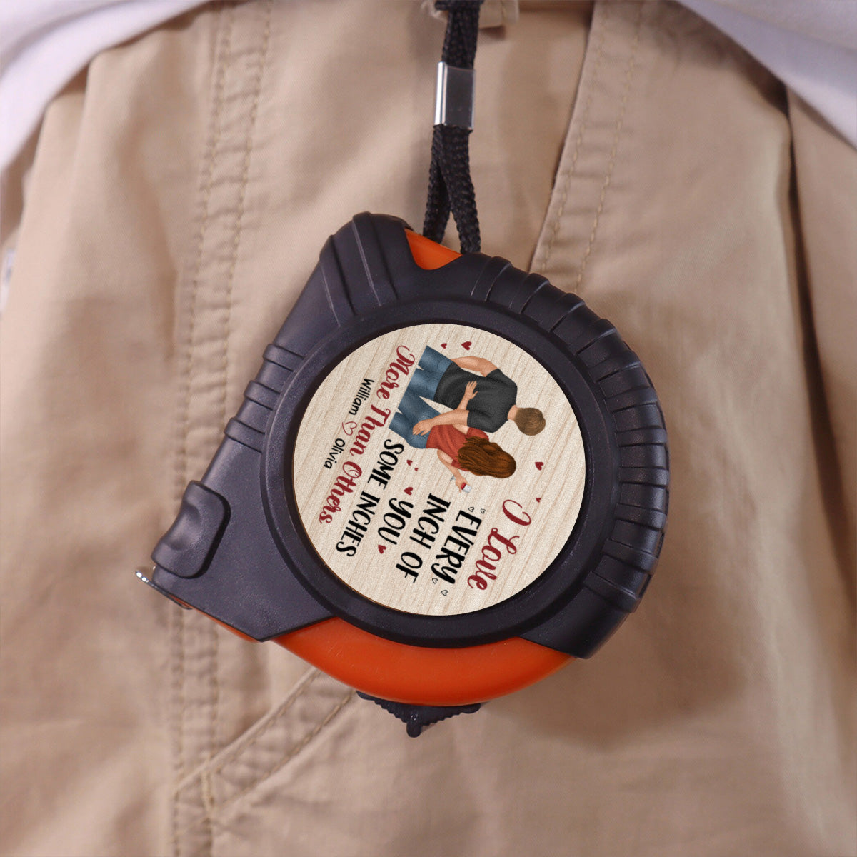 I Love Every Inch Of You Man Man Version - Personalized Custom Tape Measure