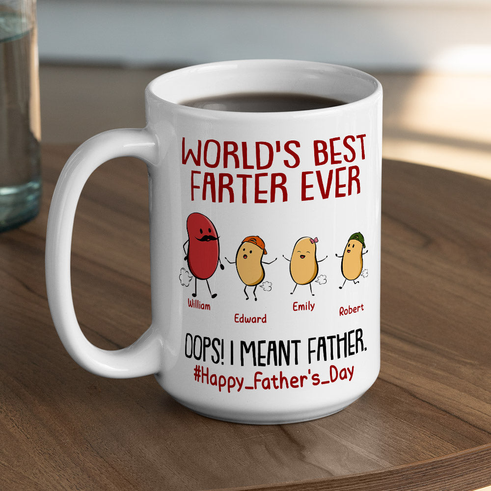 Best Farter Ever I Mean Father - Personalized Custom Coffee Mug