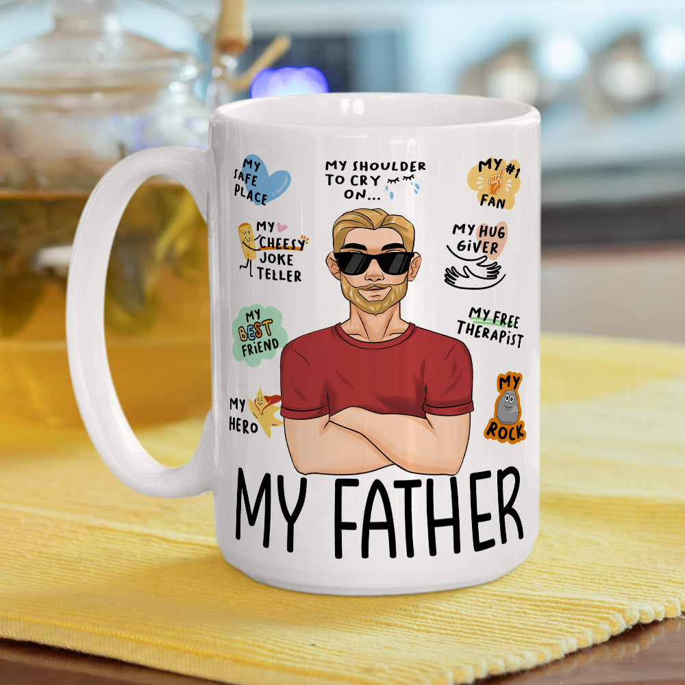 Happy Fathers Day To My Dad - Personalized Custom Coffee Mug