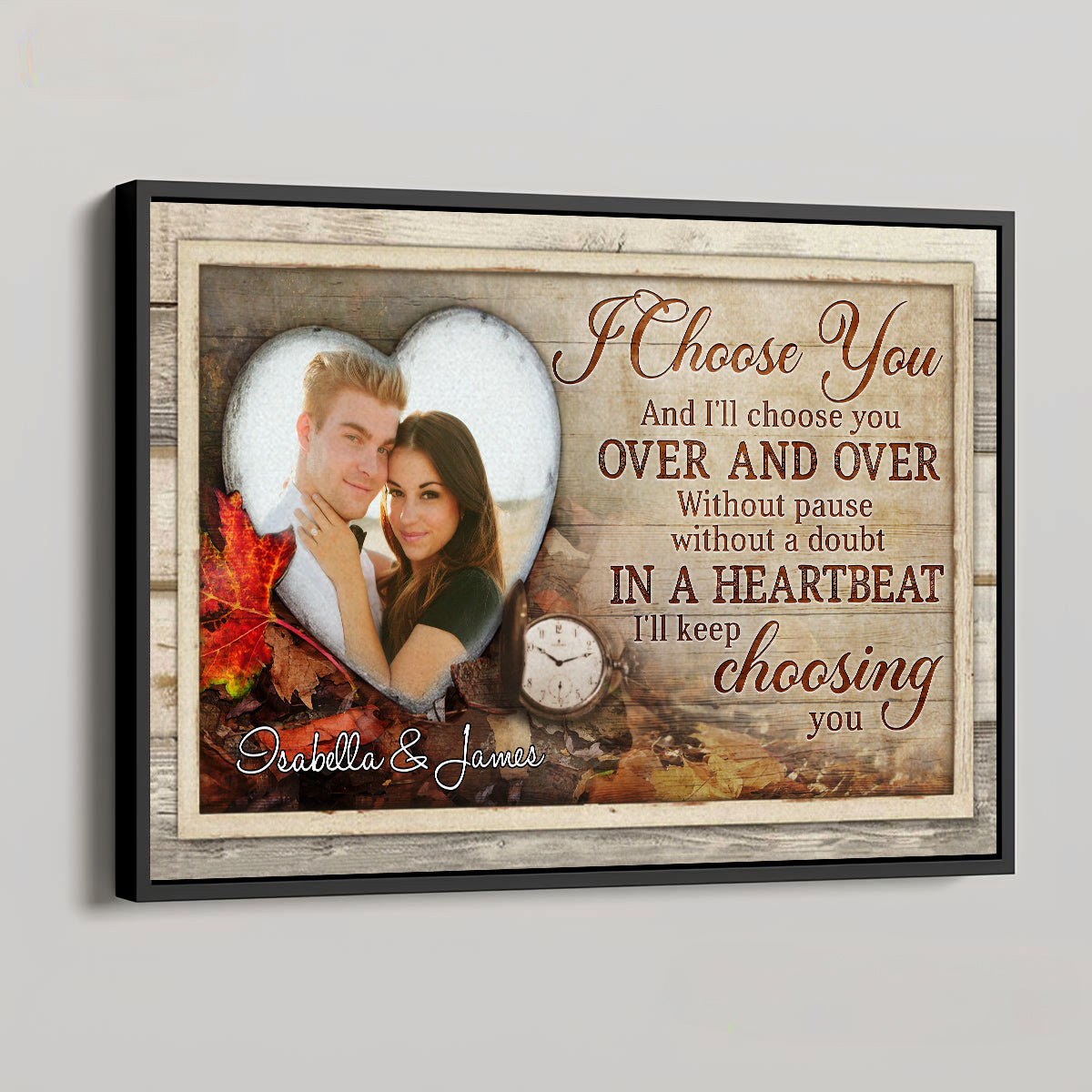 I Will Choose You - Personalized Custom Poster