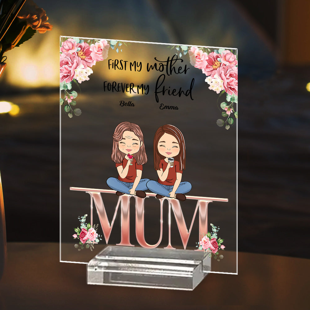 Mother And Daughter Best Friends Forever - Personalized Custom Acrylic Plaque With Base