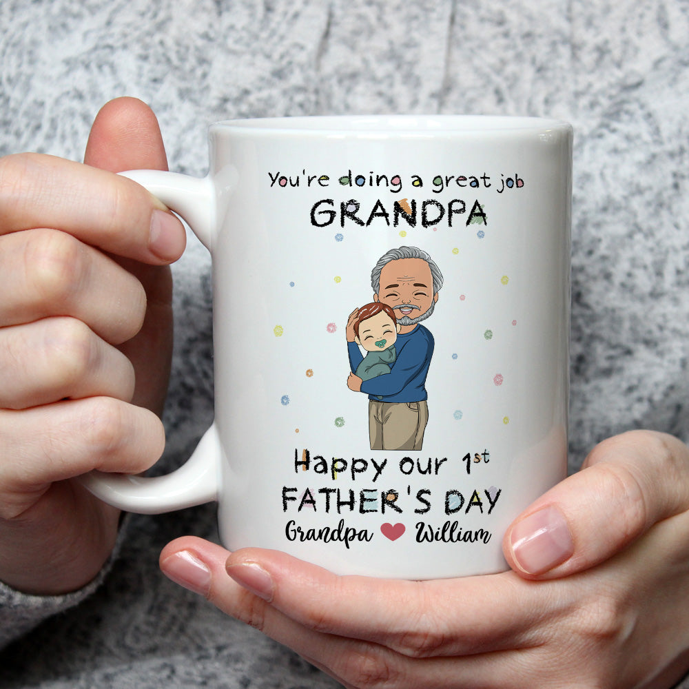 You Are Doing A Great Job Dad - Personalized Custom Coffee Mug