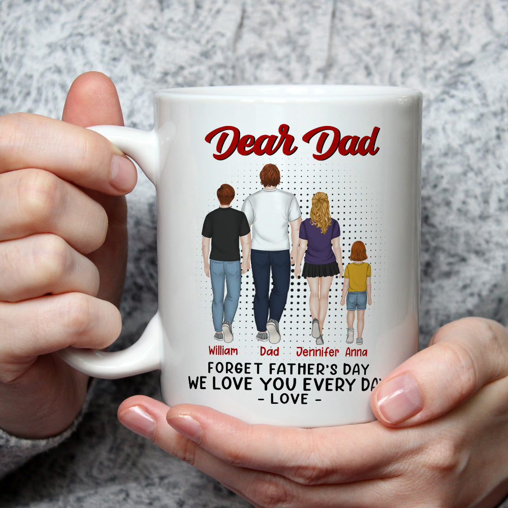 We Love You Every Day - Personalized Custom Coffee Mug