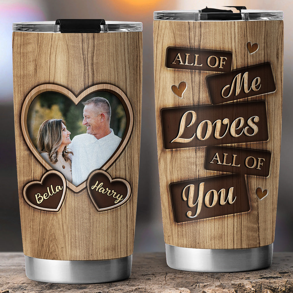 I Entirely Love You - Personalized Custom Tumbler