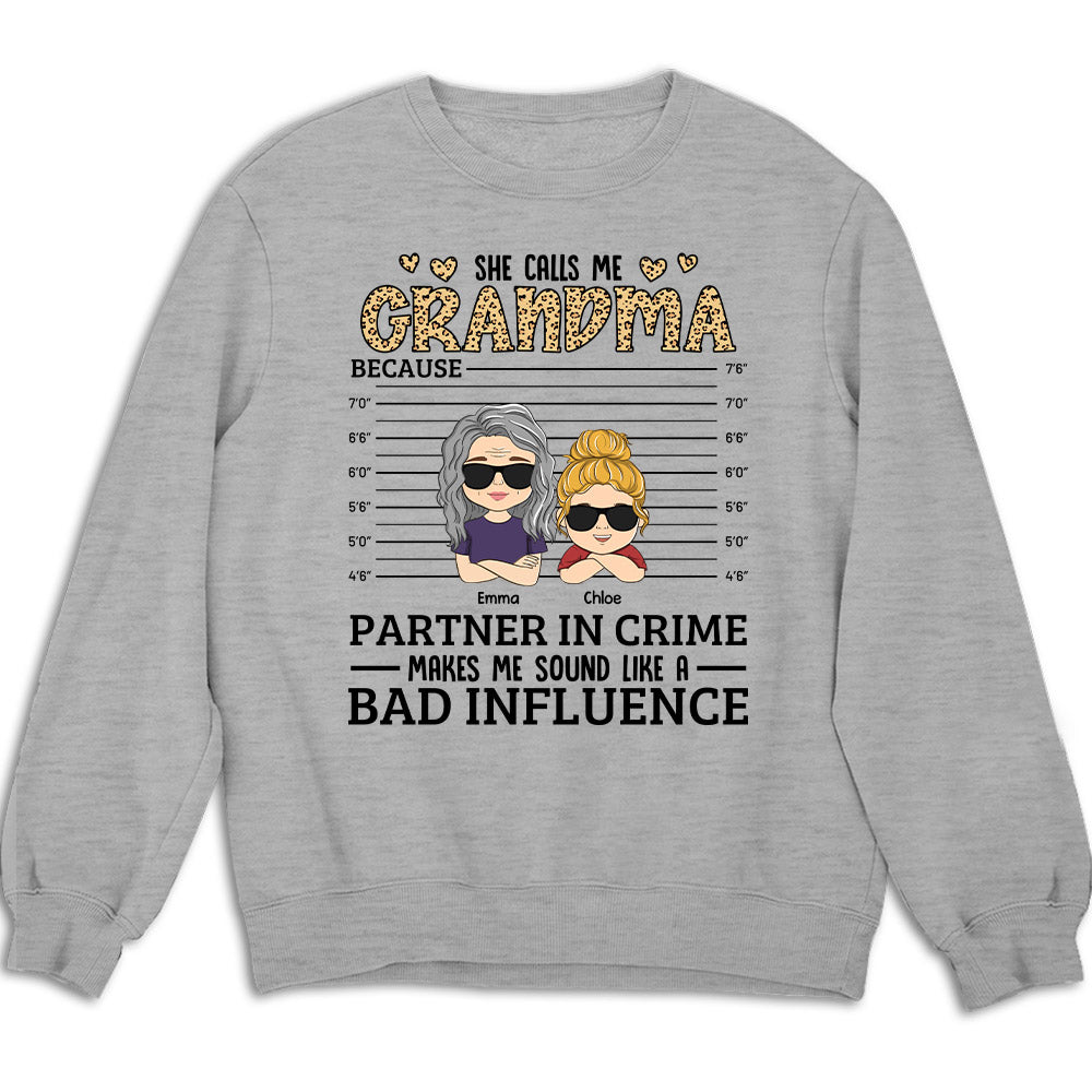 They Call Me Grandma - Personalized Custom Sweatshirt