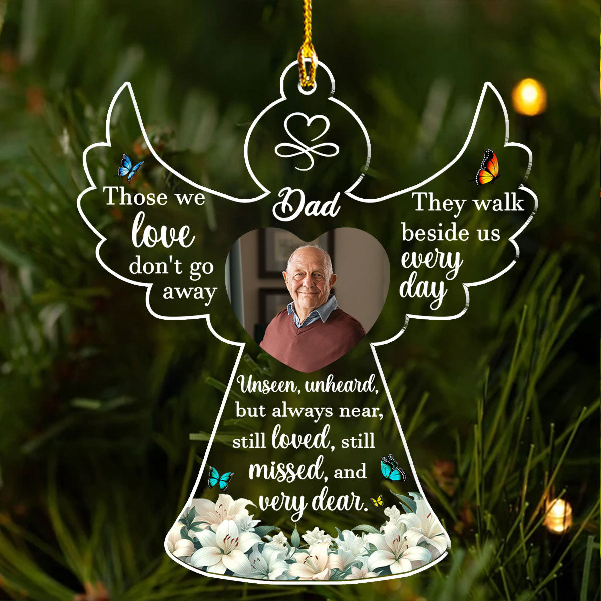 Those We Love Do Not Go Away - Personalized Custom Acrylic Ornament