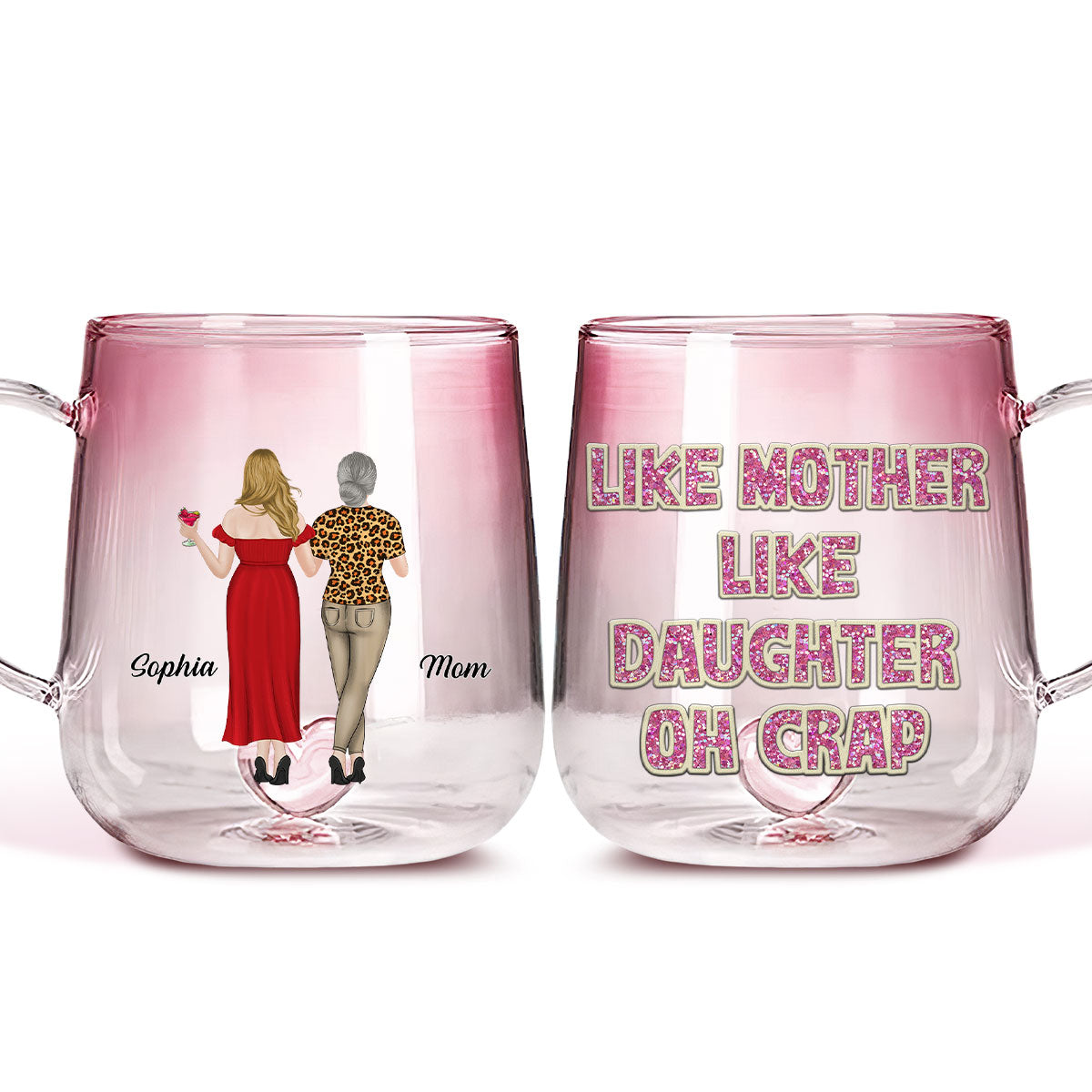 Like Mother Like Daughter - Personalized Custom Pink Gradient Glass Mug