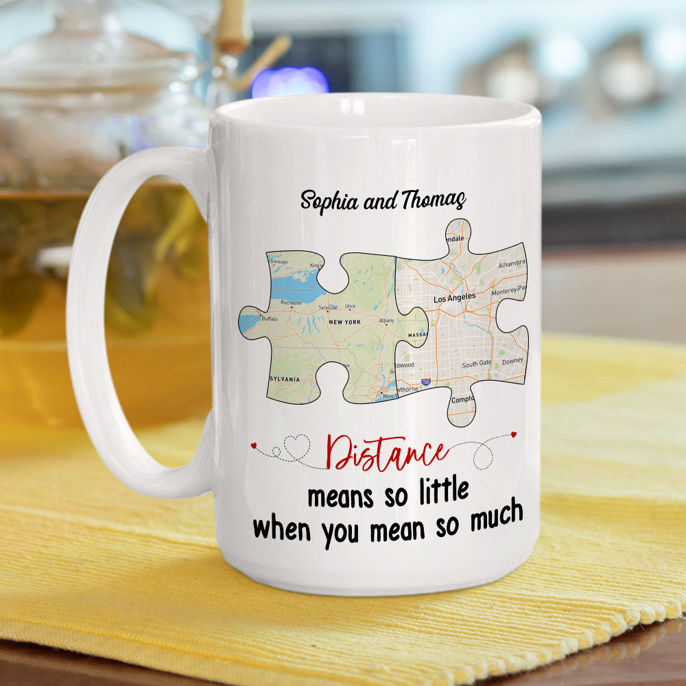 Distance Means So Little - Personalized Custom Coffee Mug