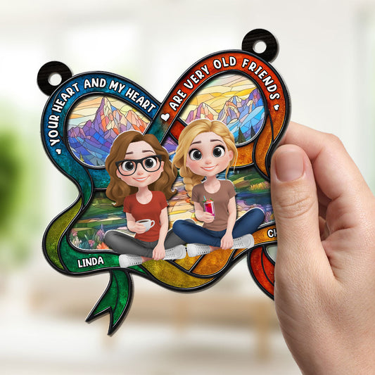 Your Heart And My Heart Are Very Old Friend - Personalized Custom Suncatcher