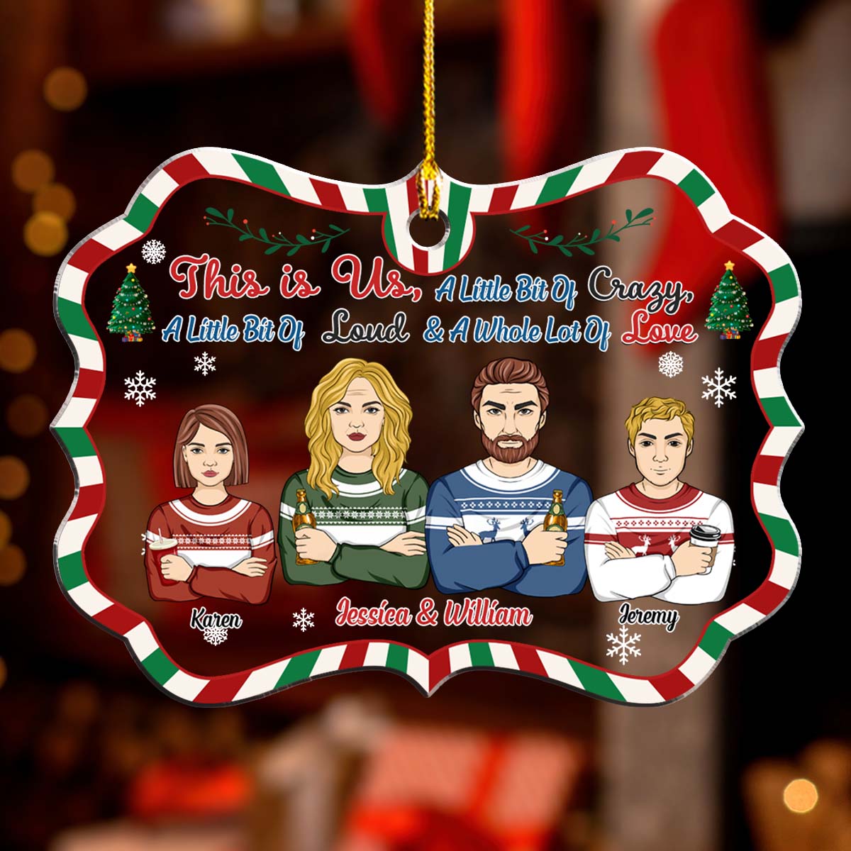 Family This Is Us A Little Bit Of Crazy - Personalized Custom Acrylic Ornament