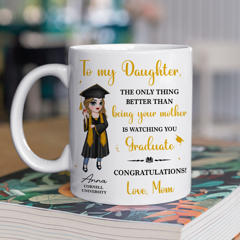 To My Daughter Son Graduation - Personalized Custom Coffee Mug