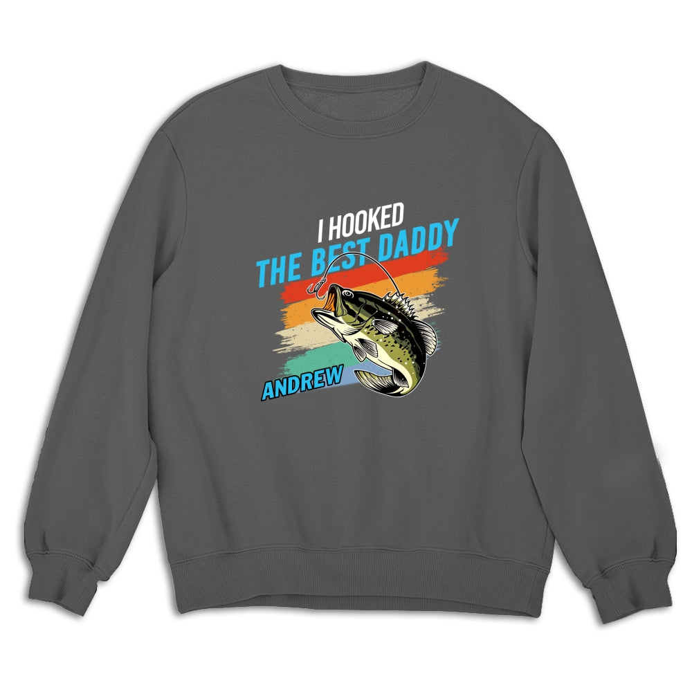 We Hooked The Best Daddy - Personalized Custom Shirt