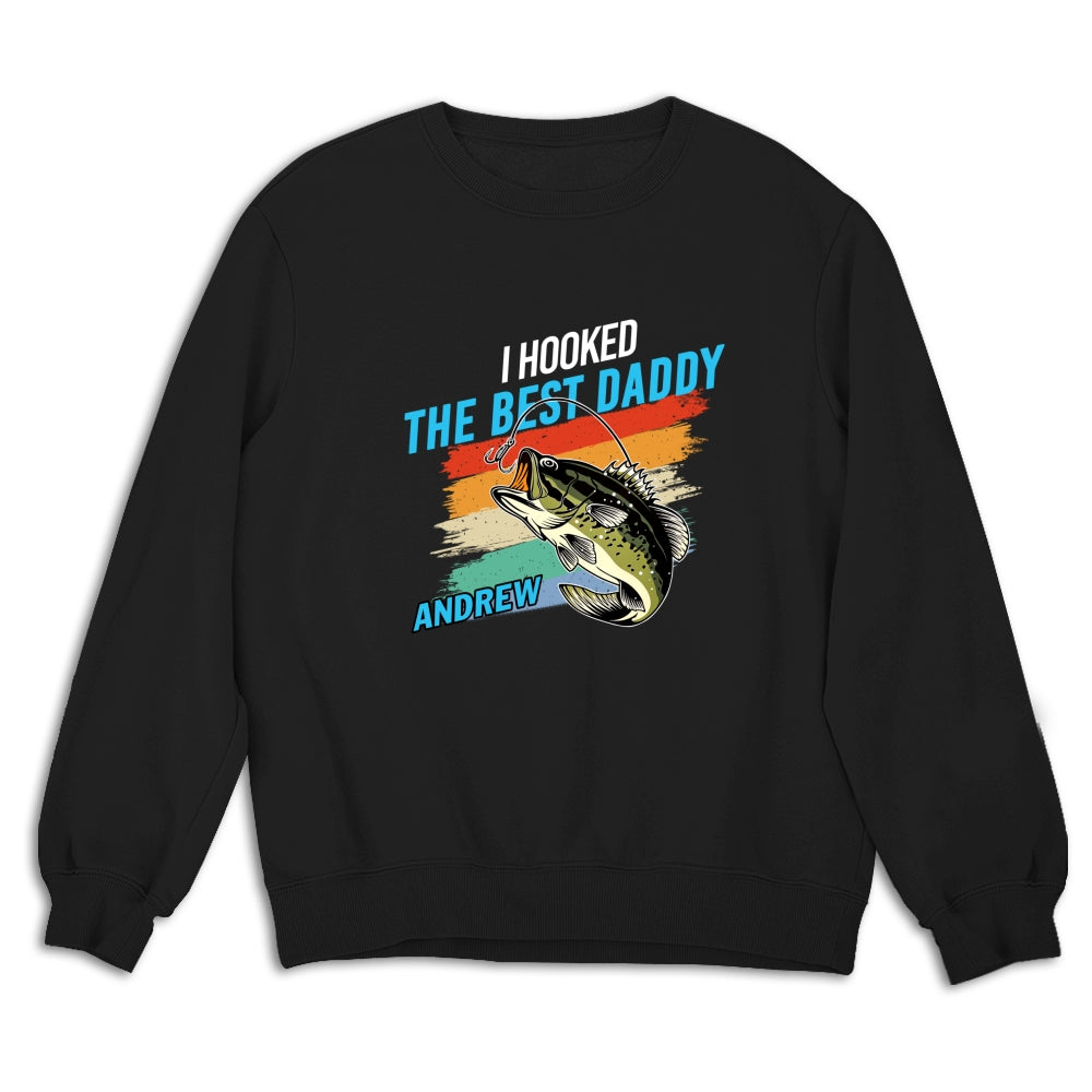We Hooked The Best Daddy - Personalized Custom Shirt