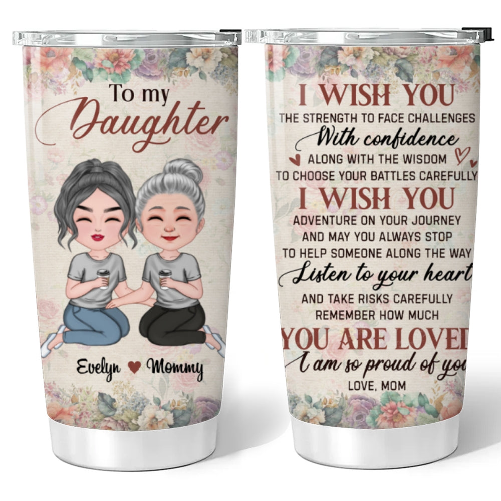I Wish You - Personalized Custom Tumbler