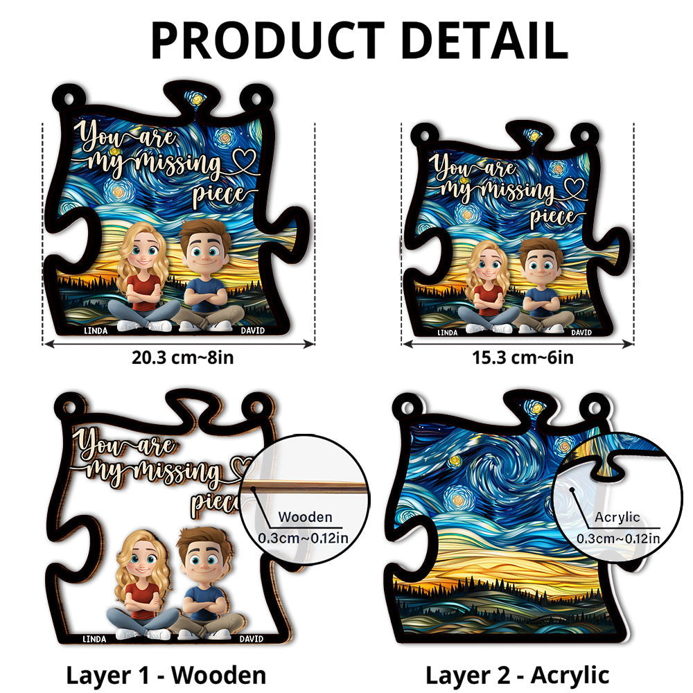 You Are My Missing Piece  - Personalized Custom Suncatcher