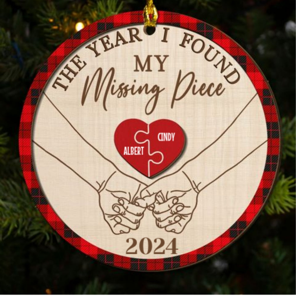 The Year I Found My Missing Piece - Personalized Custom Freeshape 2-Layered Wood Ornament