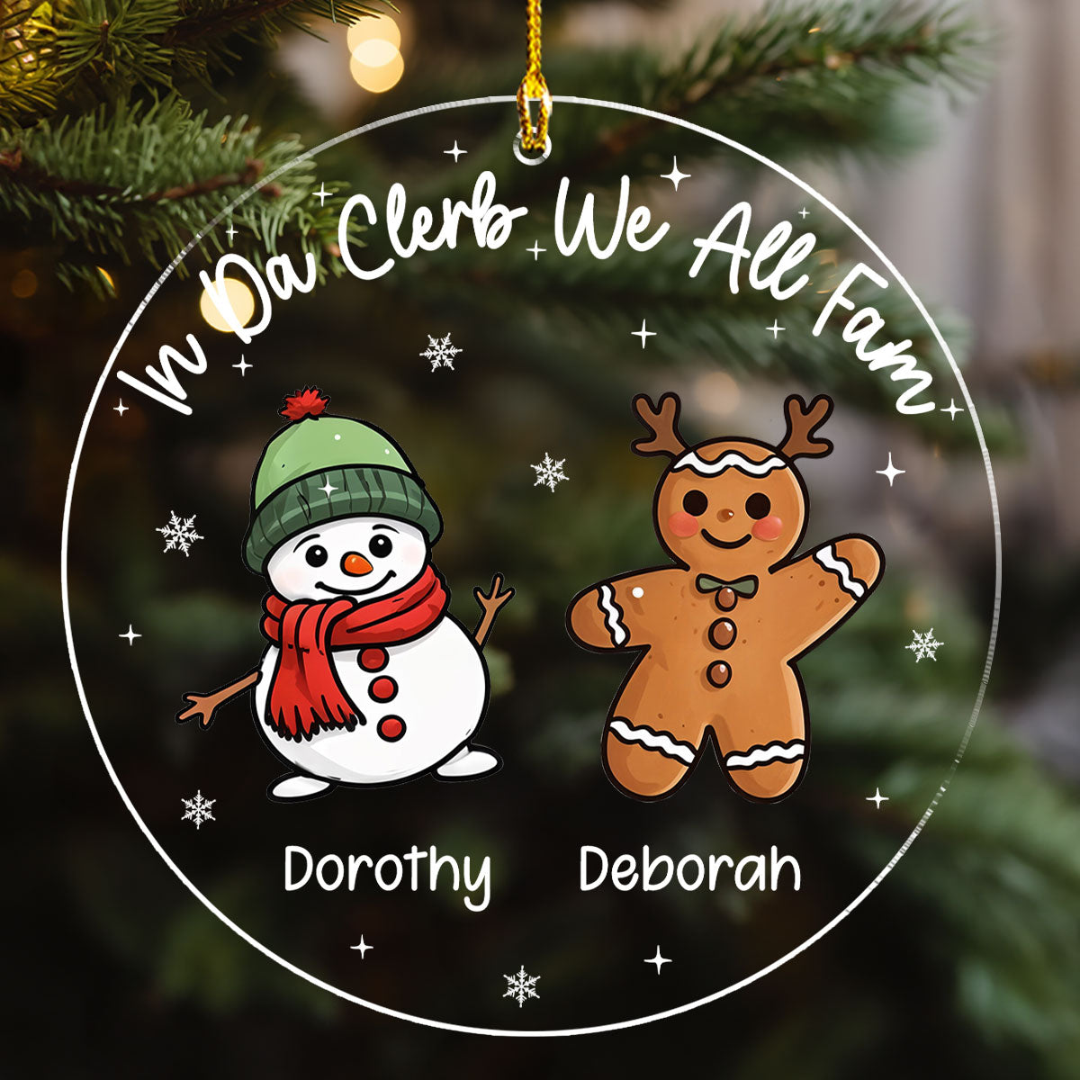 In Da Clerb We All Fam - Personalized Custom Acrylic Ornament