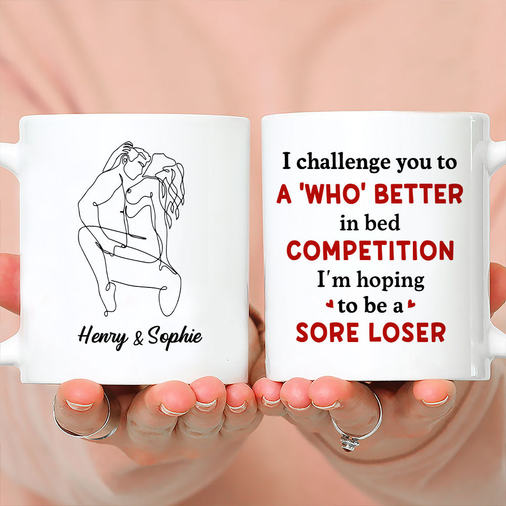 I Challenge You - Personalized Custom Coffee Mug