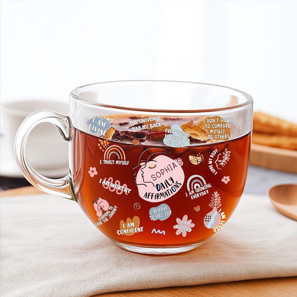 My Daily Affirmations - Personalized Custom Glass Tea Cup