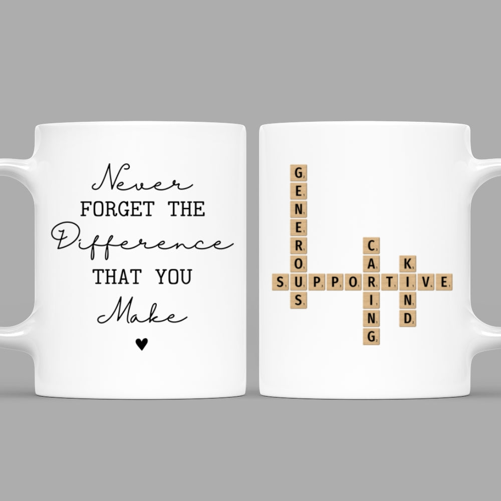 Difference You Make - Personalized Custom Coffee Mug
