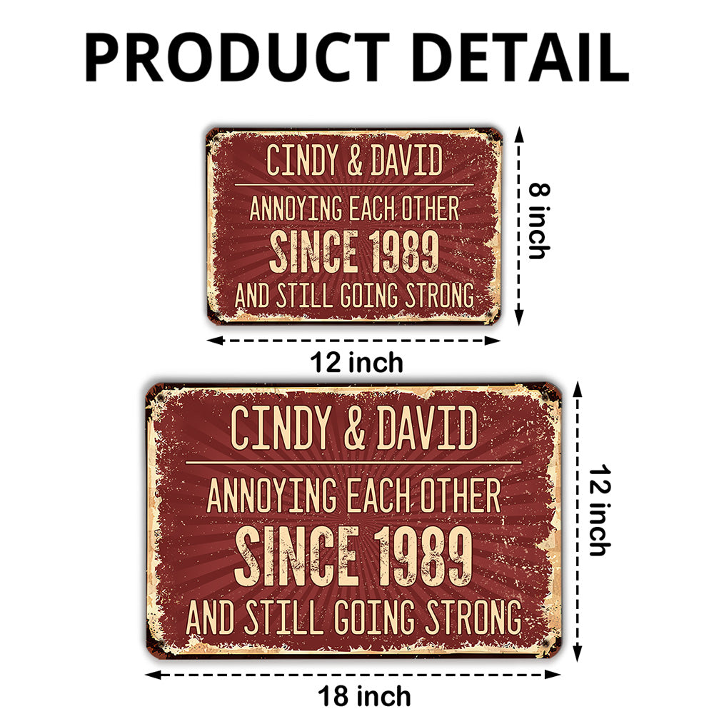 Annoying Each Other - Personalized Custom Metal Sign