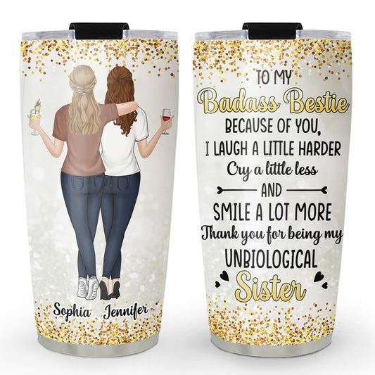 To My Badass Sister - Personalized Custom Tumbler