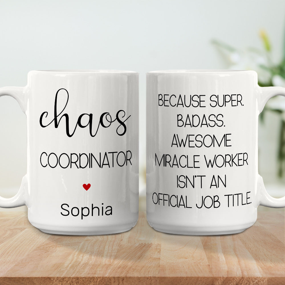 Chaos Coordinator - Personalized Custom Coffee Mug