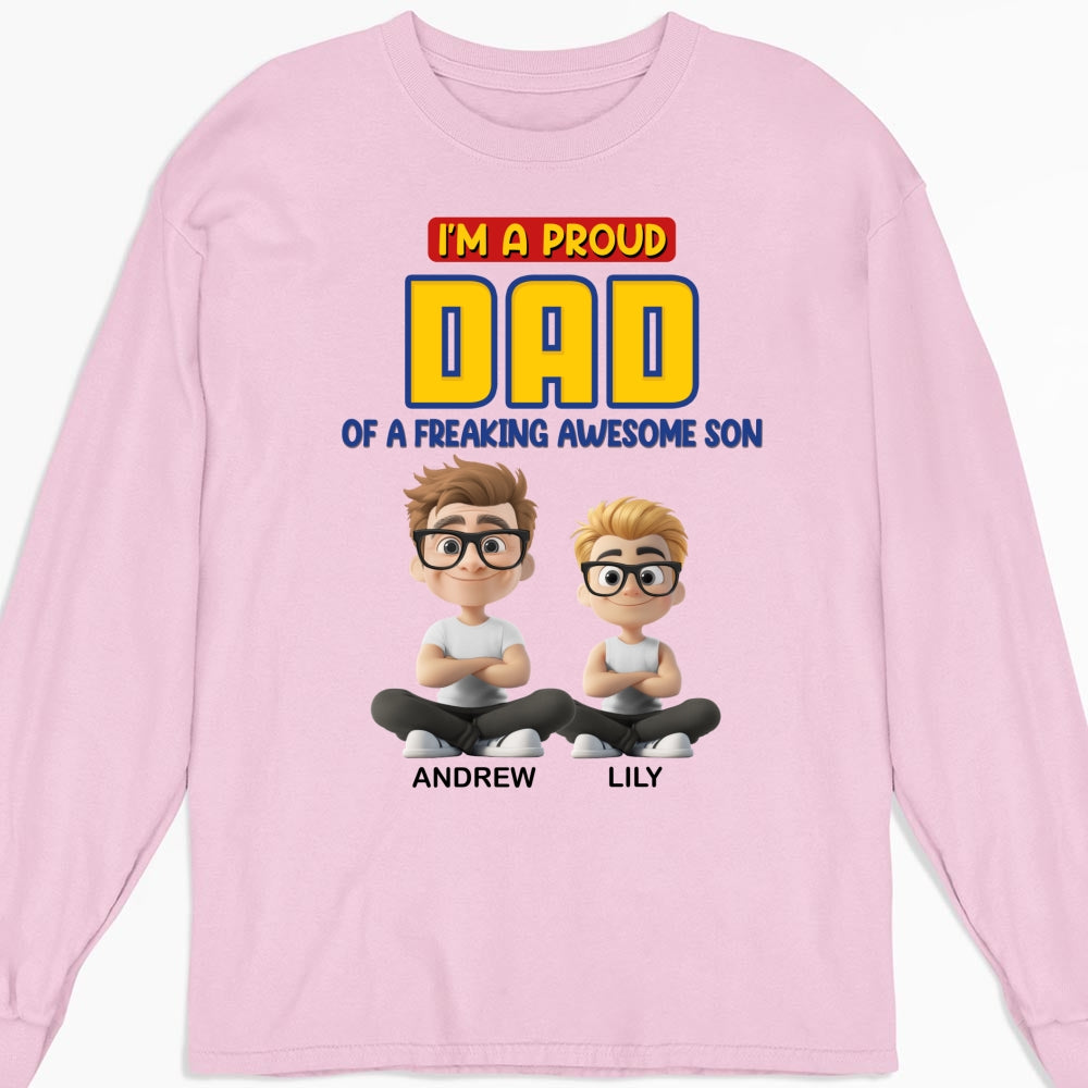 A Proud Dad of A Freaking Awesome Child - Personalized Custom Shirt