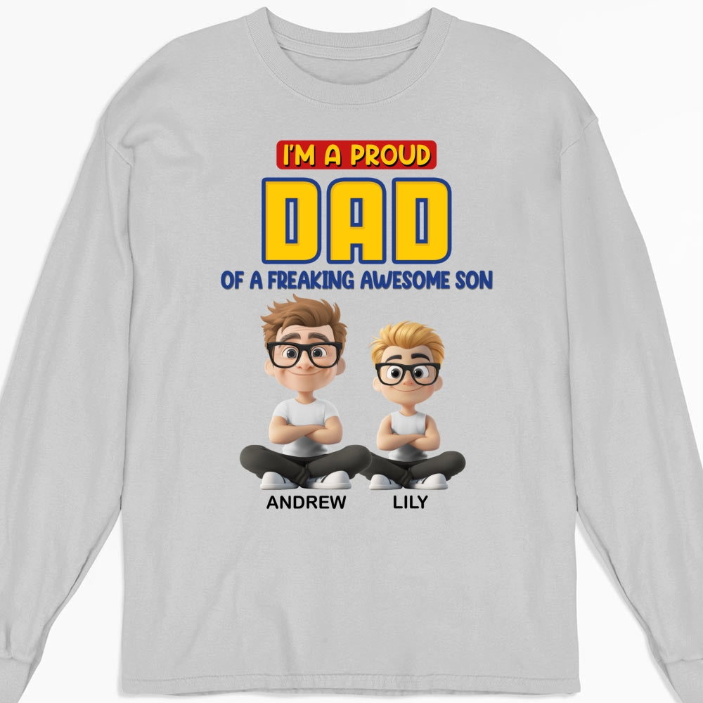 A Proud Dad of A Freaking Awesome Child - Personalized Custom Shirt