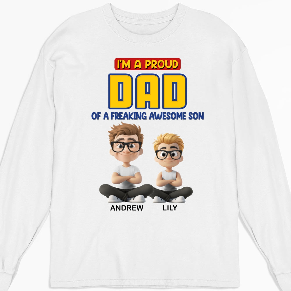 A Proud Dad of A Freaking Awesome Child - Personalized Custom Shirt