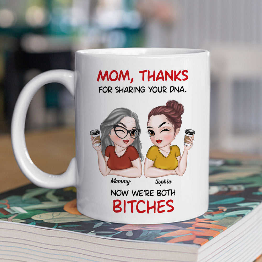 Mother And Daughter Funny - Personalized Custom Coffee Mug