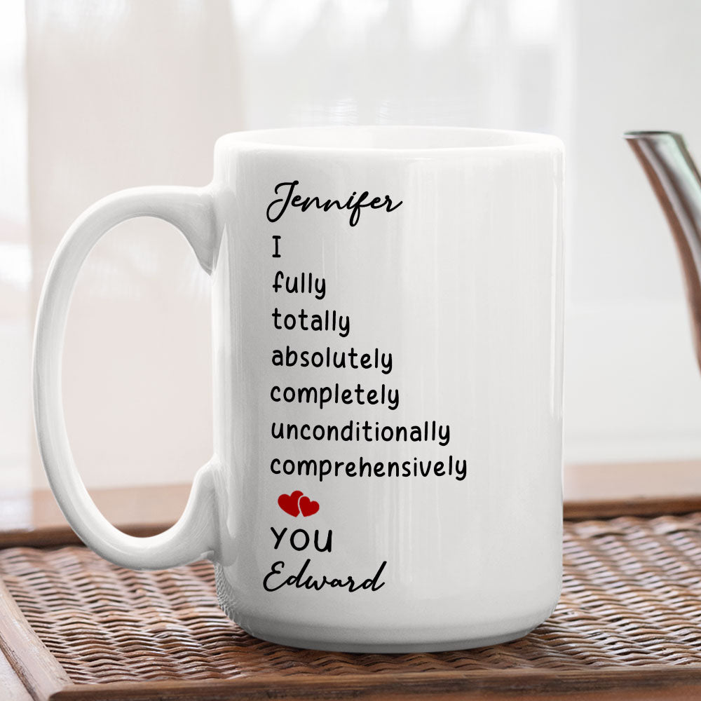 I Love You Unconditionally - Personalized Custom Coffee Mug