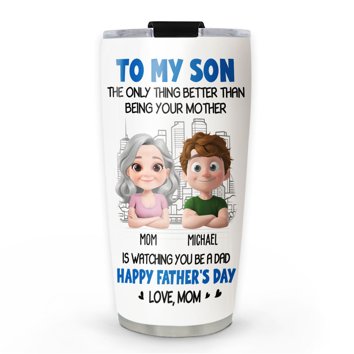 Happy Father Day My Son - Personalized Custom Tumbler