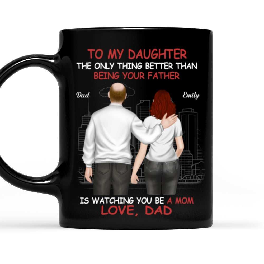 Proud Of You Daughter - Personalized Custom Coffee Mug