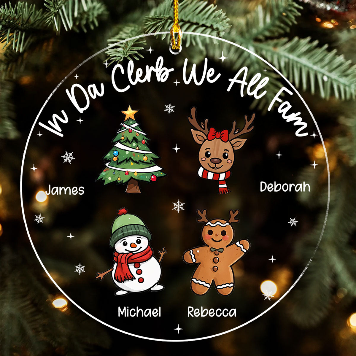 In Da Clerb We All Fam - Personalized Custom Acrylic Ornament